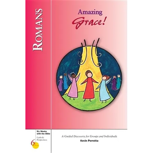 Romans: Amazing Grace!