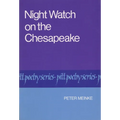 Night Watch on the Chesapeake