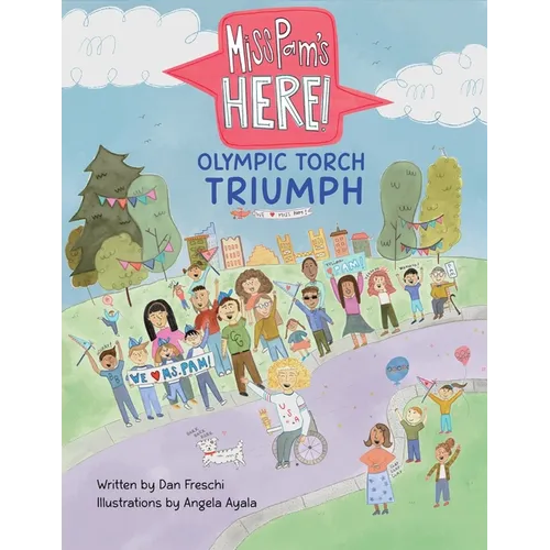 Miss Pam's Here! - Olympic Torch Triumph