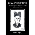 The Sanctity of Rhyme: The Metaphysics of Crying 4 Kafka in Prose and Verse