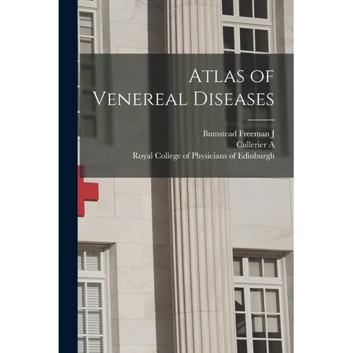 Atlas of Venereal Diseases