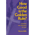 How Good is the Golden Rule?: Learning the Language of Love