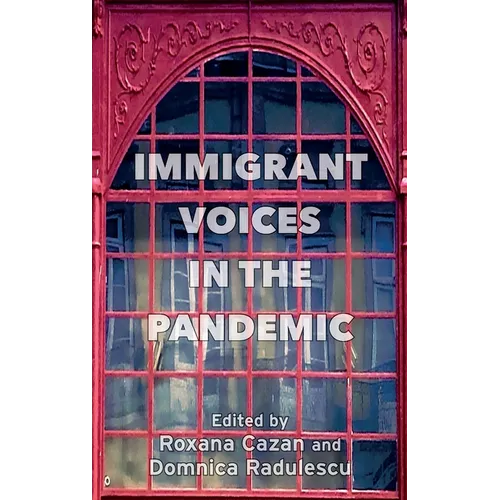 Immigrant Voices in the Pandemic