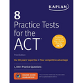 8 Practice Tests for the Act: 1,700+ Practice Questions