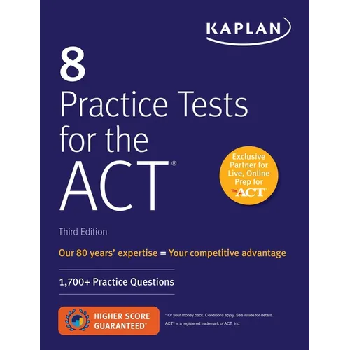 8 Practice Tests for the Act: 1,700+ Practice Questions