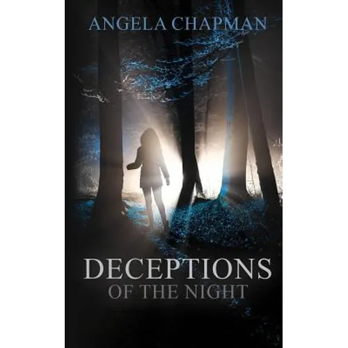 Deceptions of the Night