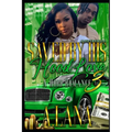 Saved By His Hood Love 3: A Hood Romance