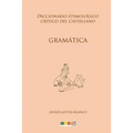 Gramática: Diccionario etimológico crítico del Castellano
