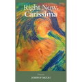 Right Now, Carissima