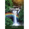 The Issues of Life