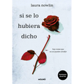 Si Se Lo Hubiera Dicho / If Only I Had Told Her