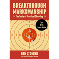 Breakthrough Marksmanship