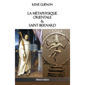 La Métaphysique Orientale & Saint Bernard