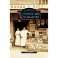 Windham and Willimantic