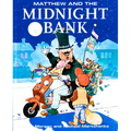 Matthew and the Midnight Bank