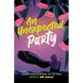 An Unexpected Party: Queer speculative YA fiction