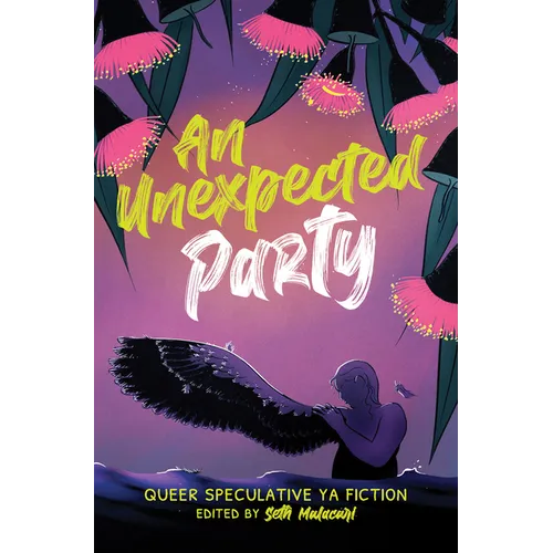 An Unexpected Party: Queer speculative YA fiction