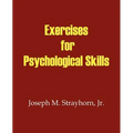 Exercises for Psychological Skills