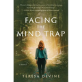 Facing the Mind Trap