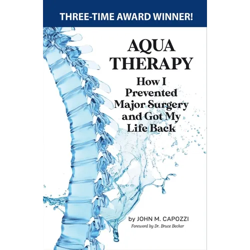 Aqua Therapy: Prevented Major Surgery and Got My Life Back
