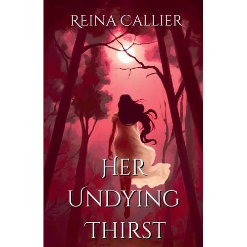 Her Undying Thirst