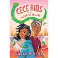Cece Rios and the Queen of Brujas