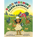 Good Morning, Farm Animals: An Active Play Storybook