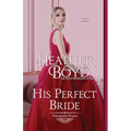His Perfect Bride