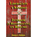 Liberación y Sanidad Interior (y Restauración) en Resume