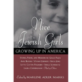 Nice Jewish Girls: Growing Up in America