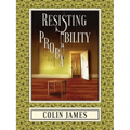 Resisting Probability