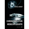 Chroniques d'un médecin légiste