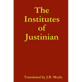 The Institutes of Justinian