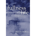Fullness of Life