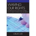 Waiving Our Rights: The Personal Data Collection Complex and Its Threat to Privacy and Civil Liberties