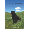 Etologia e Pedagogia: Due scienze a confronto per la formazione dell'essere umano