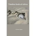 Timeless Seeds of Wisdom and Advice