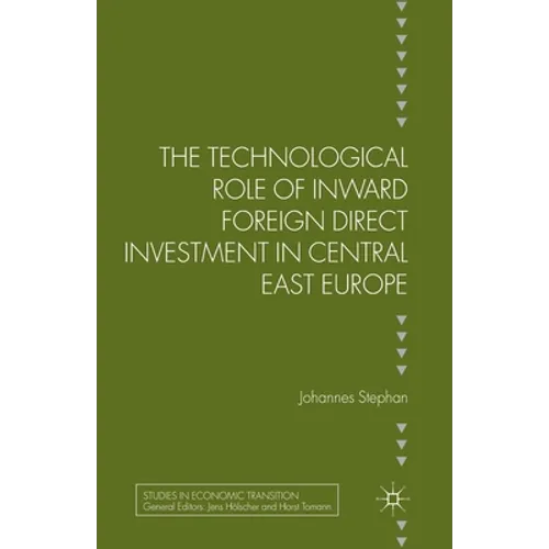 The Technological Role of Inward Foreign Direct Investment in Central East Europe