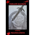 I Killed Allison