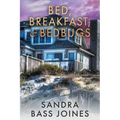 Bed, Breakfast & Bedbugs