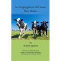 A Congregation of Cows: Moo Haiku