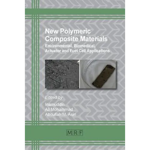 New Polymeric Composite Materials: Environmental, Biomedical, Actuator and Fuel Cell Applications