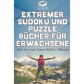 Extremer Sudoku und Puzzle Bücher für Erwachsene Zeit für mich (über 240 + Rätsel)