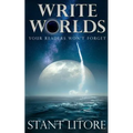 Write Worlds Your Readers Won't Forget