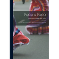 Poco a Poco: An Elementary Direct Method For Learning Spanish