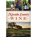 Nevada County Wine
