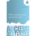 Poésie contemporaine: questions de style