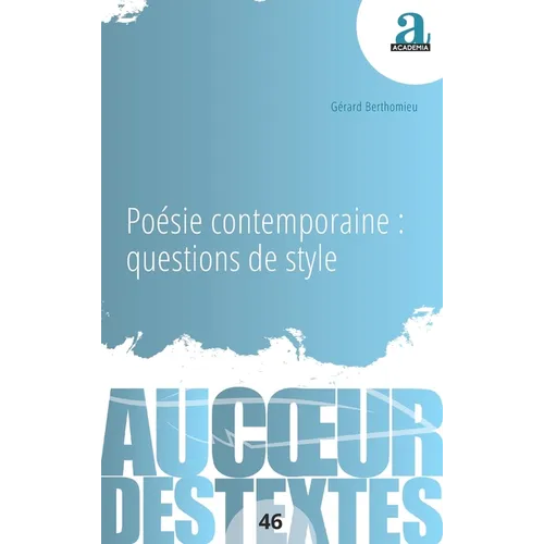 Poésie contemporaine: questions de style