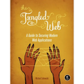 The Tangled Web: A Guide to Securing Modern Web Applications