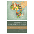 Migration and Development in Africa: Trends, Challenges, and Policy Implications